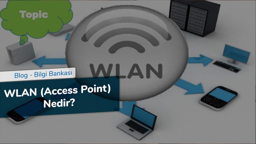 WLAN (Access Point) Nedir